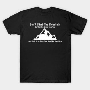 Climb The Mountain T-Shirt